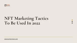 NFT Marketing Tactics To Be Used In 2022