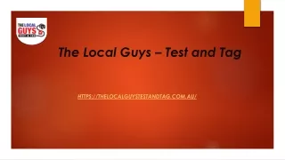 the local guys test and tag