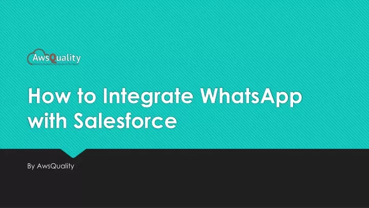 how to integrate whatsapp with salesforce