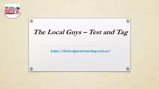the local guys test and tag