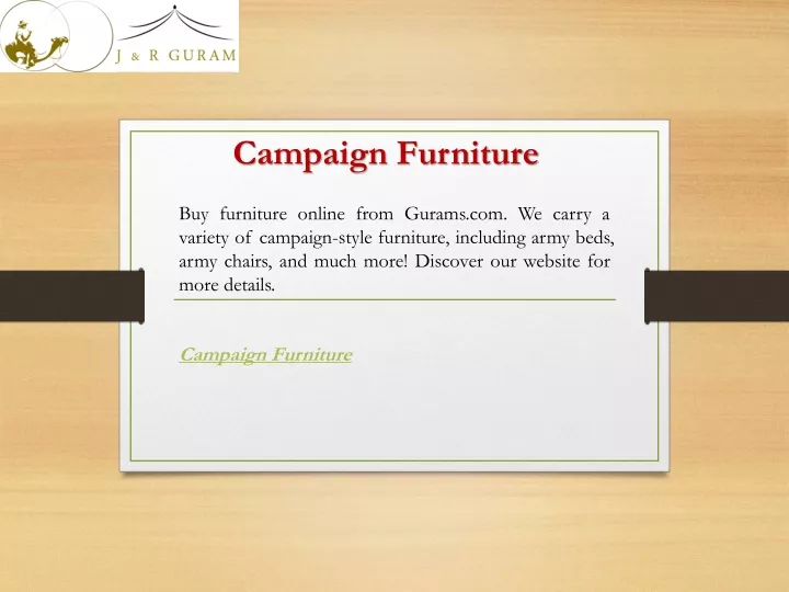 campaign furniture