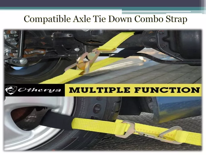 compatible axle tie down combo strap
