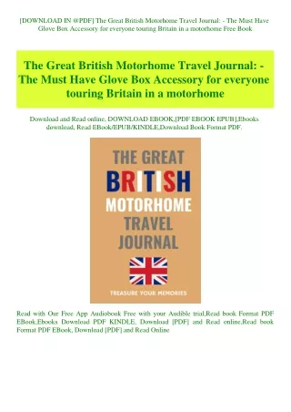 [DOWNLOAD IN @PDF] The Great British Motorhome Travel Journal - The Must Have Glove Box Accessory fo