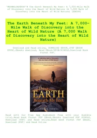 ^#DOWNLOAD@PDF^# The Earth Beneath My Feet A 7 000-Mile Walk of Discovery into the Heart of Wild Nat