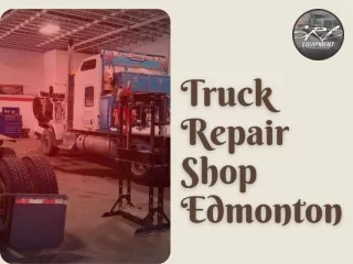 Truck Repair Shop Edmonton