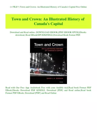 (P.D.F. FILE) Town and Crown An Illustrated History of Canada's Capital Free Online
