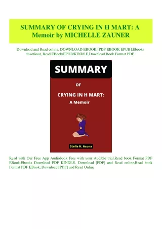 (READ-PDF!) SUMMARY OF CRYING IN H MART A Memoir by MICHELLE ZAUNER ebook