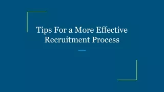 tips for a more effective recruitment process
