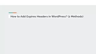 how to add expires headers in wordpress 2 methods