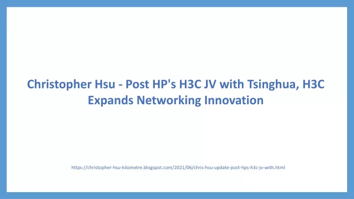 christopher hsu post hp s h3c jv with tsinghua