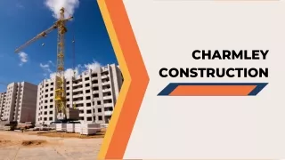 Charmleyconstruction