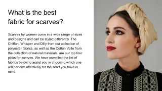 What is the best fabric for scarves_