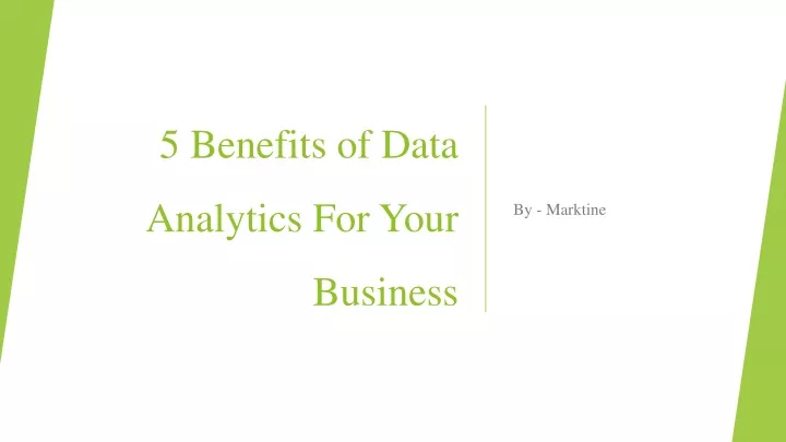 5 benefits of data analytics for your business