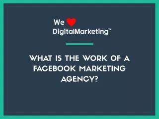 What Is The Work Of A Facebook Marketing Agency?