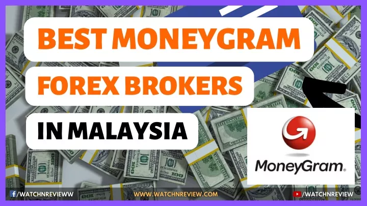 best moneygram forex brokers
