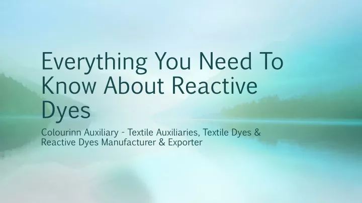 everything you need to know about reactive dyes