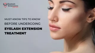 Must-know Tips to Know before Undergoing Eyelash Extension Treatment