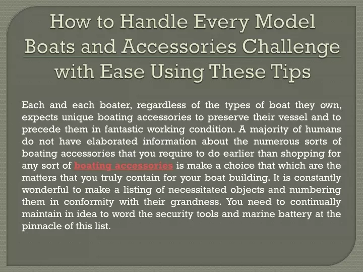 how to handle every model boats and accessories challenge with ease using these tips