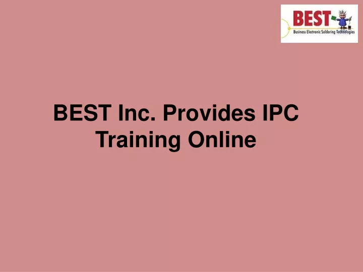 best inc provides ipc training online