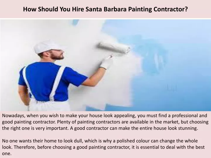 how should you hire santa barbara painting contractor