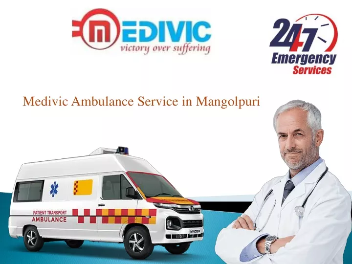 medivic ambulance service in mangolpuri