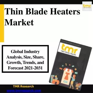thin blade heaters market