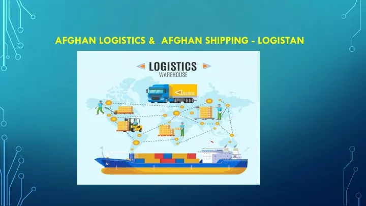 afghan logistics afghan shipping logistan
