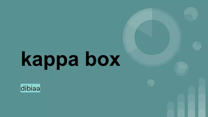 kappa box