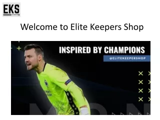 Buy Premium Quality Goalkeeper Products at Elite Keepers Shop