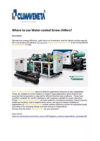 Where to use Water-cooled Screw chillers?