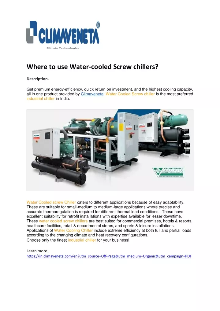 where to use water cooled screw chillers