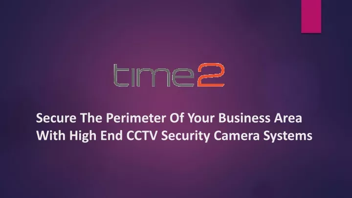 secure the perimeter of your business area with high end cctv security camera systems