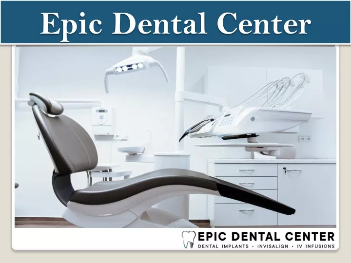 epic dental center