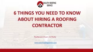 6 Things Need to know about hiring Duluth Roofing Contractors