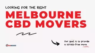 Looking for the Right Melbourne CBD Movers