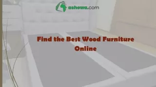 Find the Best Wood Furniture Online