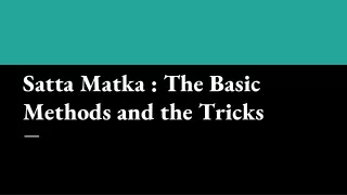 satta matka the basic methods and the tricks