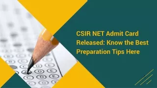 CSIR NET Admit Card Released- Know the Best Preparation Tips Here