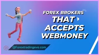 Top WebMoney Forex Brokers In Malaysia - Forextradingevo.com