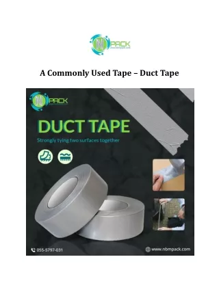 a commonly used tape duct tape