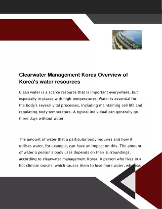 Clearwater Management Korea Overview of Korea's water resources