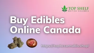 Buy Edibles Online Canada