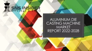 Aluminium Die Casting Machines Market
