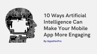 10 ways artificial intelligence can make your
