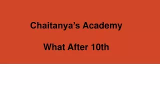 chaitanya s academy what after 10th
