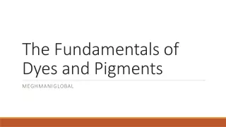 the fundamentals of dyes and pigments