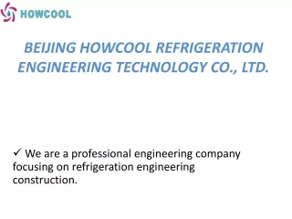 Beijing Howcool Refrigeration Engineering Technology Co., Ltd