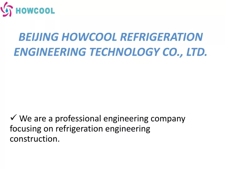 beijing howcool refrigeration engineering technology co ltd