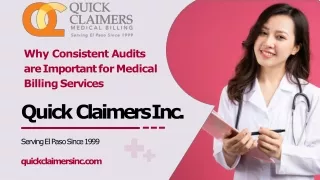 Why Consistent Audits are Important for Medical Billing Services - Quick Claimers Inc.