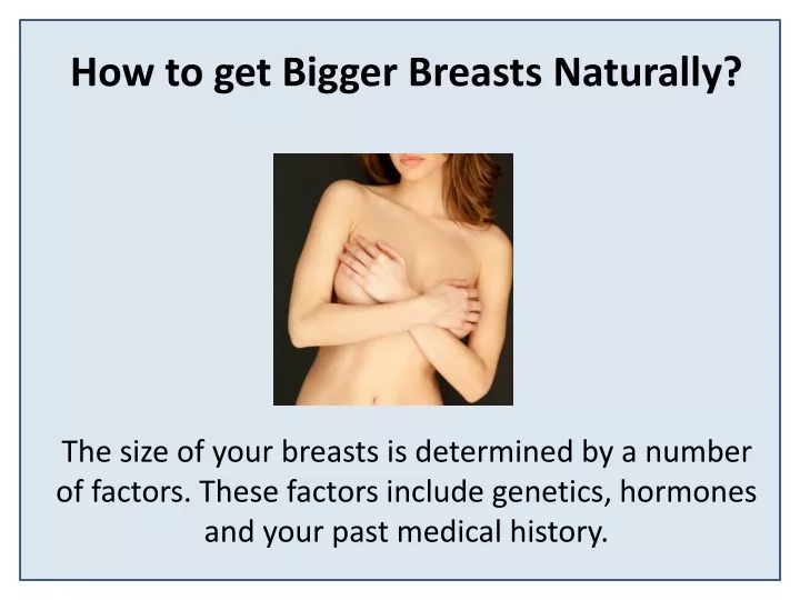 how to get bigger breasts naturally